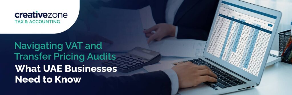 VAT and Transfer Pricing Audits in the UAE